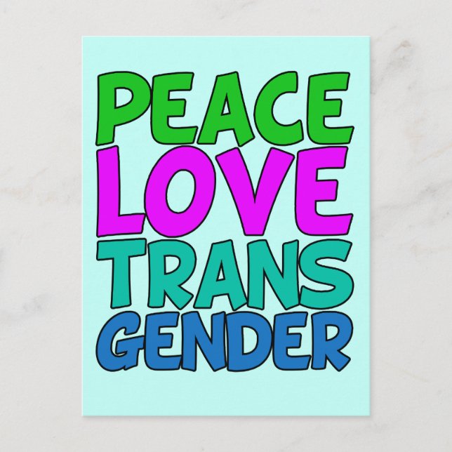 Peace Love Transgender Postcard (Front)