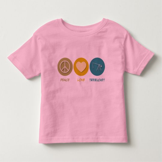 Peace Love Trebuchet Toddler T-shirt