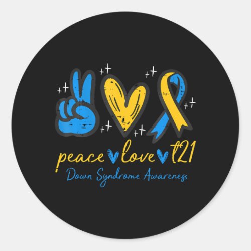 Peace Love Trisomy 21 Down Syndrome Awareness Classic Round Sticker