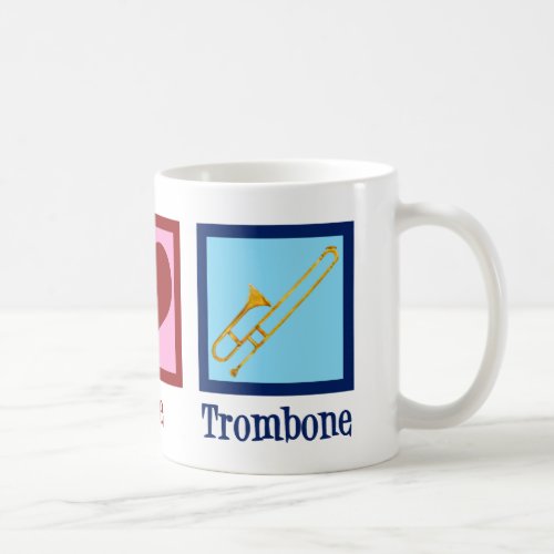 Peace Love Trombone Player Coffee Mug