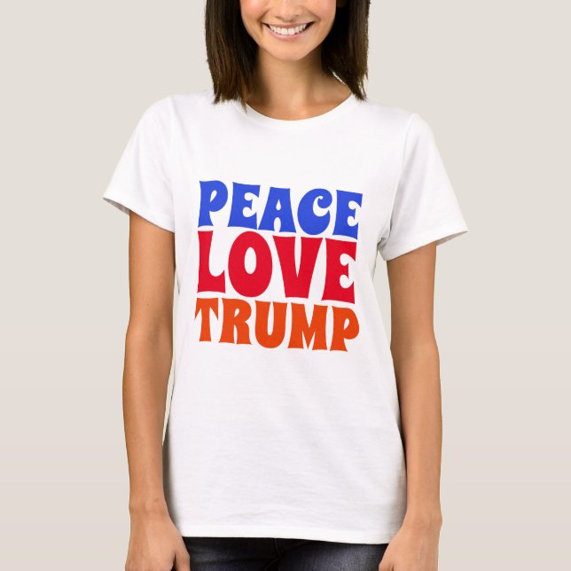 PEACE LOVE TRUMP, Vintage T-shirts (Front)