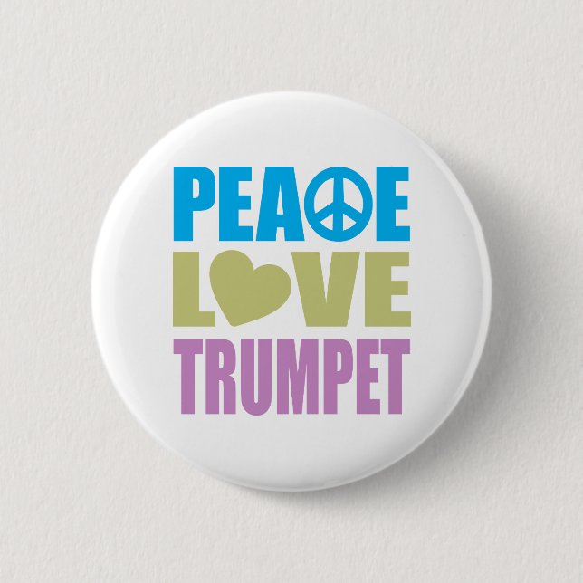Peace Love Trumpet Button (Front)