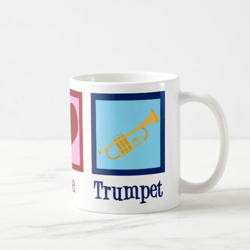 Peace Love Trumpets Coffee Mug