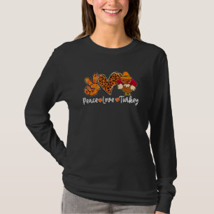 Peace Love Turkey Fall Vibes Spooky Season Thanksg T-Shirt