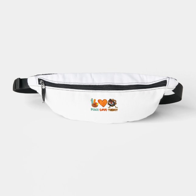 Peace Love Turkey Gobble Dabbing Turkey Autumn Tha Fanny Pack (Front)