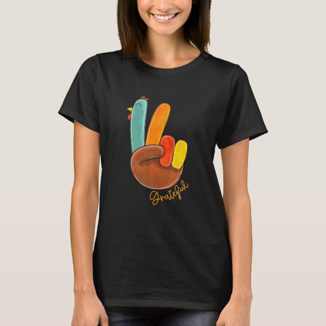 Peace Love Turkey Grateful Turkey Hand Sign T-Shirt (Front)