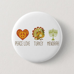 Peace Love Turkey Menorah Pinback Button