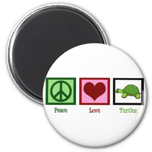 Peace Love Turtles Magnet