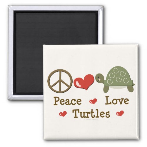 Peace Love Turtles Magnet