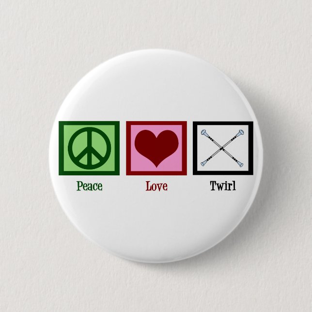 Peace Love Twirl Button (Front)