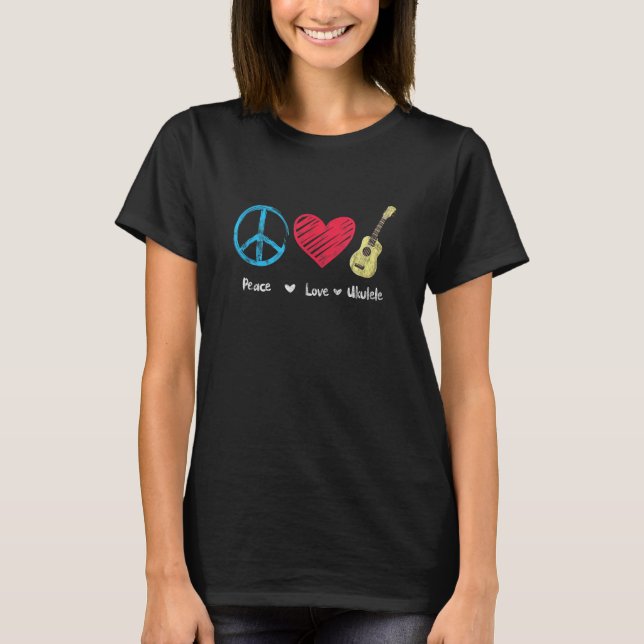 Peace Love Ukulele Hawaiian Music Ukelele Uke Play T-Shirt (Front)