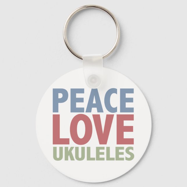 Peace Love Ukuleles Keychain (Front)