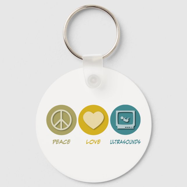 Peace Love Ultrasounds Keychain (Front)