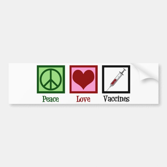 Peace Love Vaccines Bumper Sticker (Front)