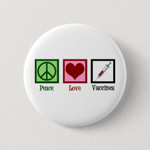 Peace Love Vaccines Button