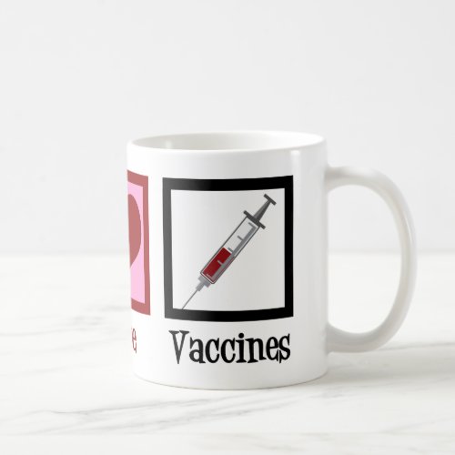 Peace Love Vaccines Coffee Mug