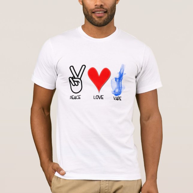 Peace Love Vape -2 T-Shirt (Front)