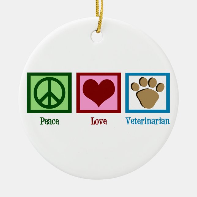 Peace Love Veterinarian Ceramic Ornament (Front)