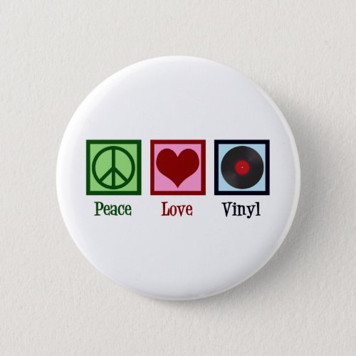 Peace Love Vinyl Records Button