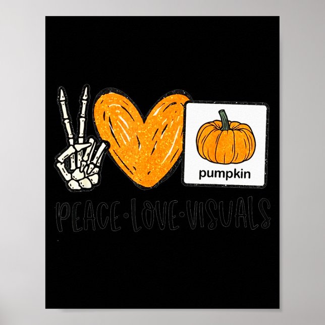 Peace Love Visuals Sped Teacher Pumpkin Skeleton H Poster (Front)