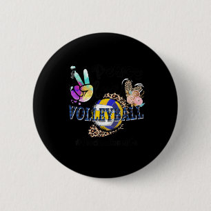 Peace Love Volleyball Modmother Life Mom Grandma L Button