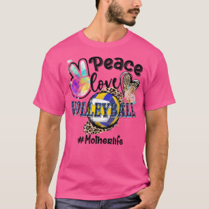 Peace Love Volleyball Mother Life Mom Grandma Leop T-Shirt