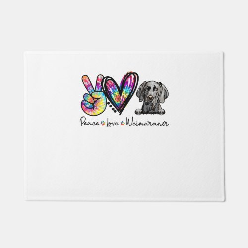 Peace Love Weimaraner Funny Tie Dye Dog Lovers T_S Doormat