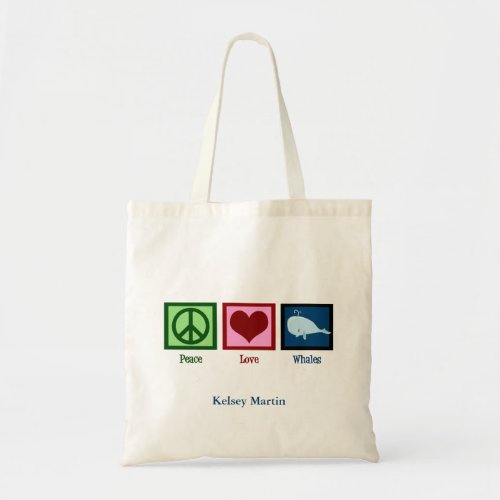 Peace Love Whales Cute Custom Tote Bag