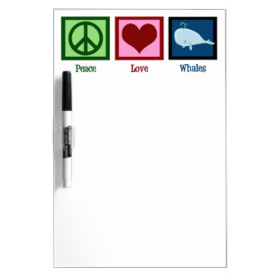 Peace Love Whales Dry-Erase Board