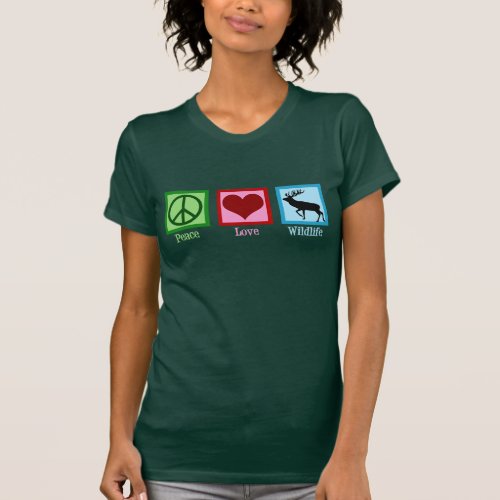 Peace Love Wildlife Rescue Rehab Center Elk T_Shirt