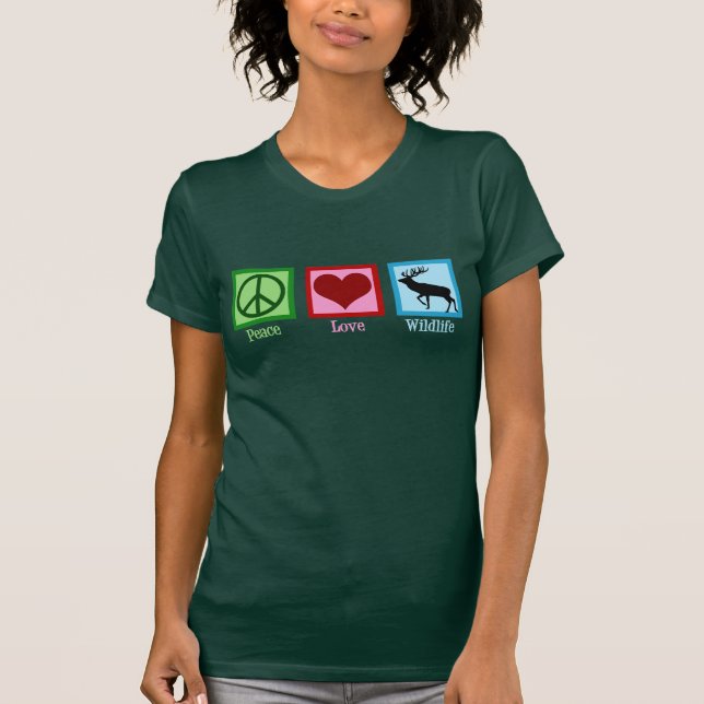 Peace Love Wildlife Rescue Rehab Center Elk T-Shirt (Front)