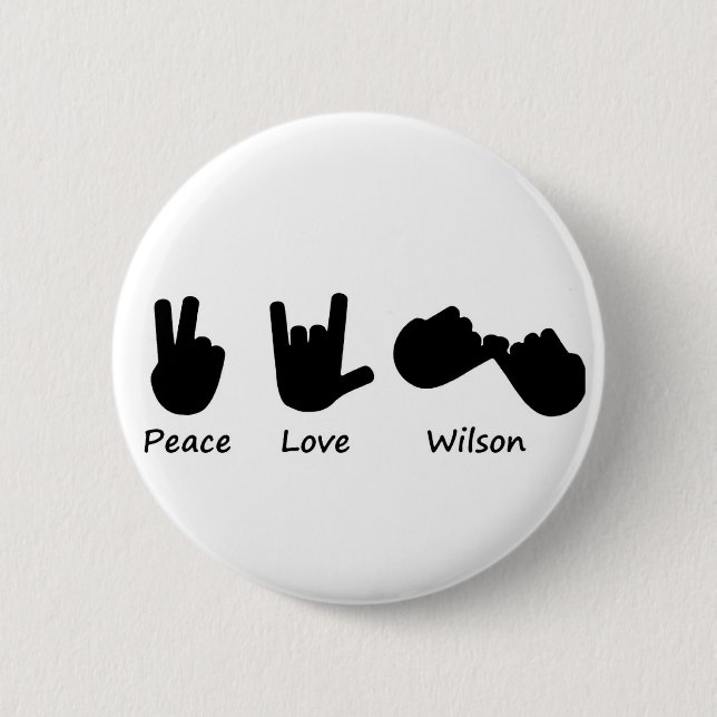 Peace Love Wilson Pinback Button (Front)
