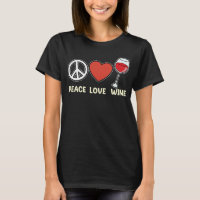 Peace Love Wine Drinking Drinker Sayings Graphic