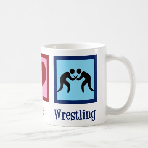Peace Love Wrestling Coffee Mug