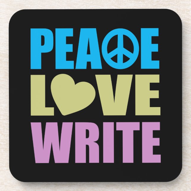 Peace Love Write Beverage Coaster (Front)
