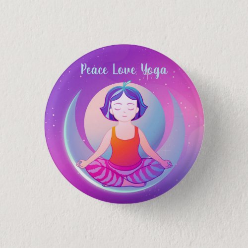 Peace Love Yoga girl meditation in space Button