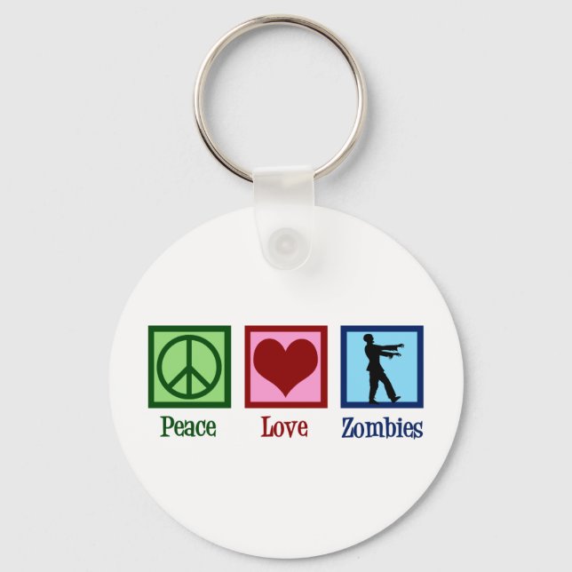Peace Love Zombies Keychain (Front)