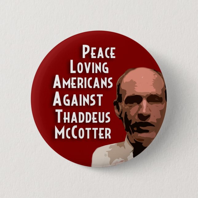 Peace Loving Americans Against McCotter Pinback Button (Front)
