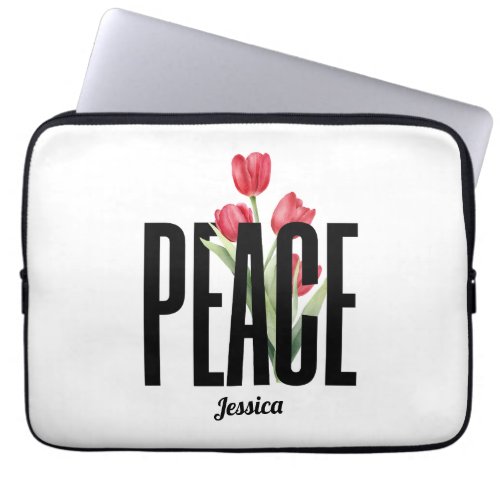 Peace Modern Chic Floral Inspiration Laptop Sleeve