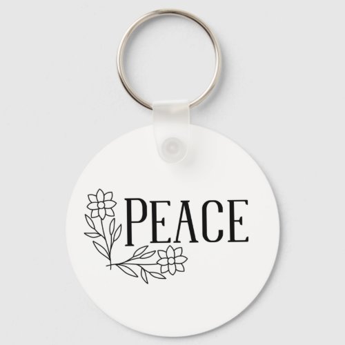 Peace_ motivational and inspirational keychain
