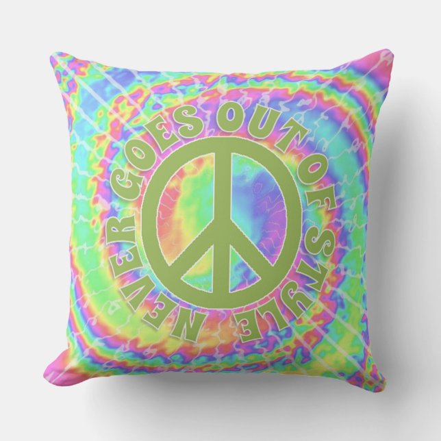 Peace never goes out of style on tie dye throw pillow (Front)