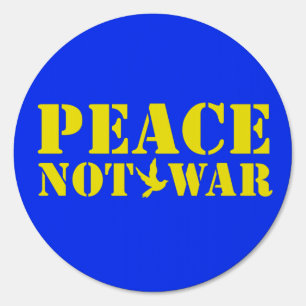 Peace not WAR Yellow/Blue - Peace for UKRAINE Sign