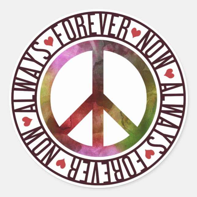 Peace Now Always Forever Classic Round Sticker (Front)