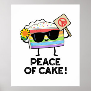Peace Of Cake Funny Food Pun  Poster