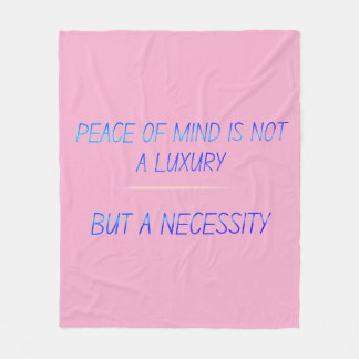 Peace of mind fleece blanket
