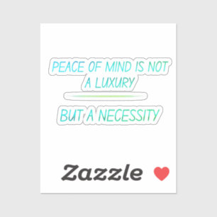 Peace of mind sticker