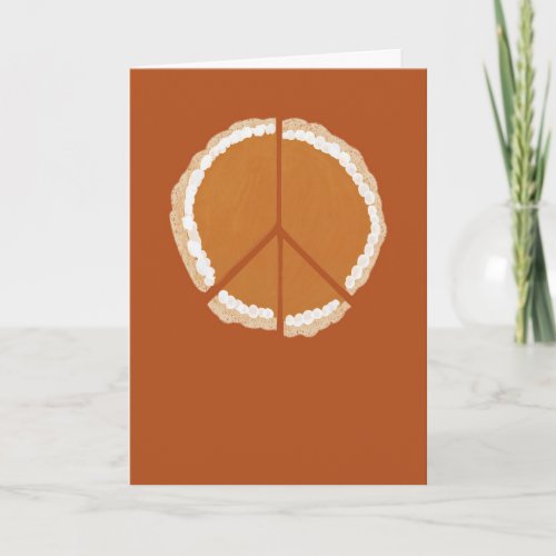 Peace of Pie Pumpkin Pie Holiday Greeting Card