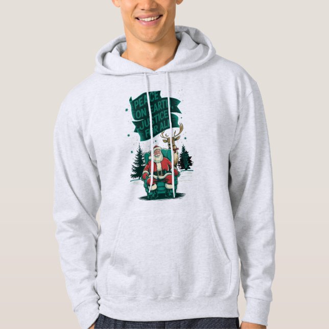 Peace on Earth and Justice for All Hoodie (Front)