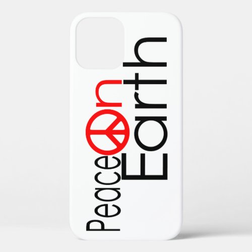 Peace on Earth iPhone 12 Pro Case