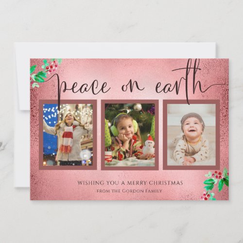 Peace on Earth Christmas 3 Photo Wreath Rose Gold Holiday Card